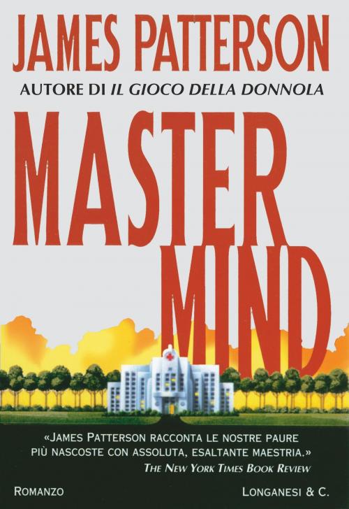 Cover of the book Mastermind by James Patterson, Longanesi