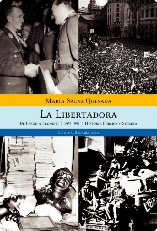 Cover of the book La libertadora by María Sáenz Quesada, Penguin Random House Grupo Editorial Argentina