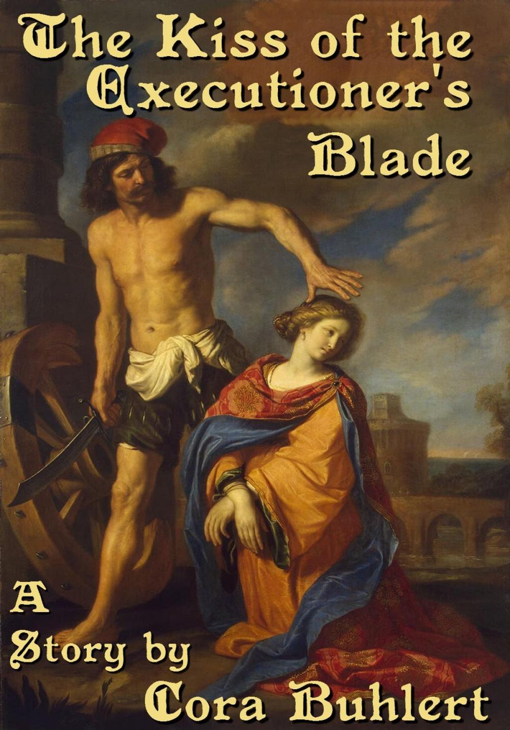 Big bigCover of The Kiss of the Executioner's Blade