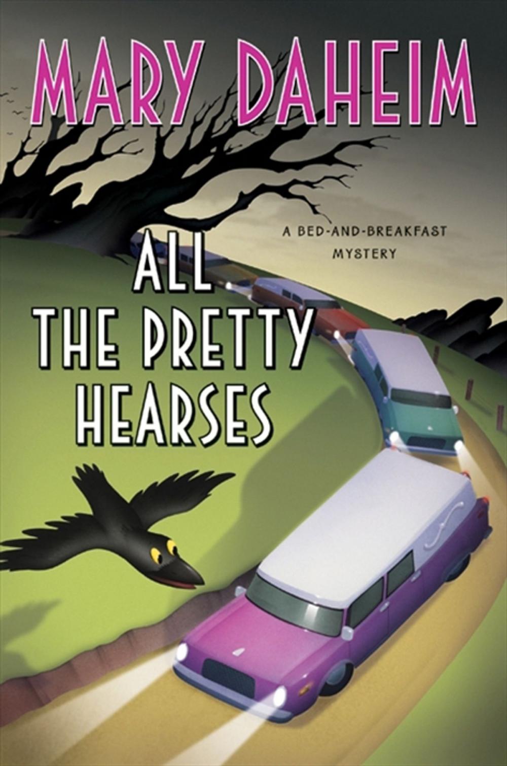 Big bigCover of All the Pretty Hearses