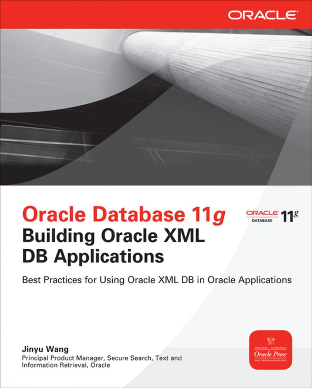 Big bigCover of Oracle Database 11g Building Oracle XML DB Applications