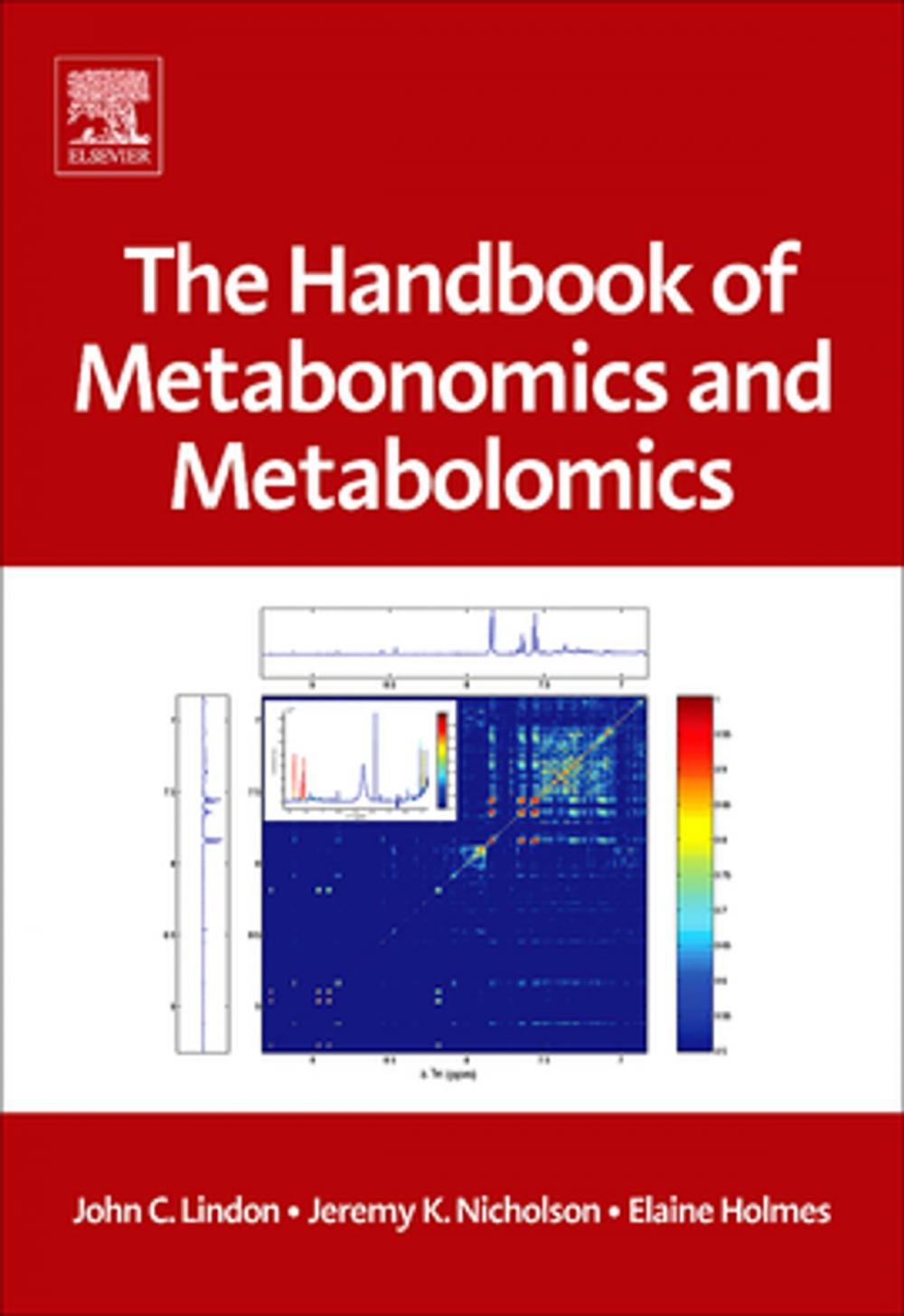 Big bigCover of The Handbook of Metabonomics and Metabolomics