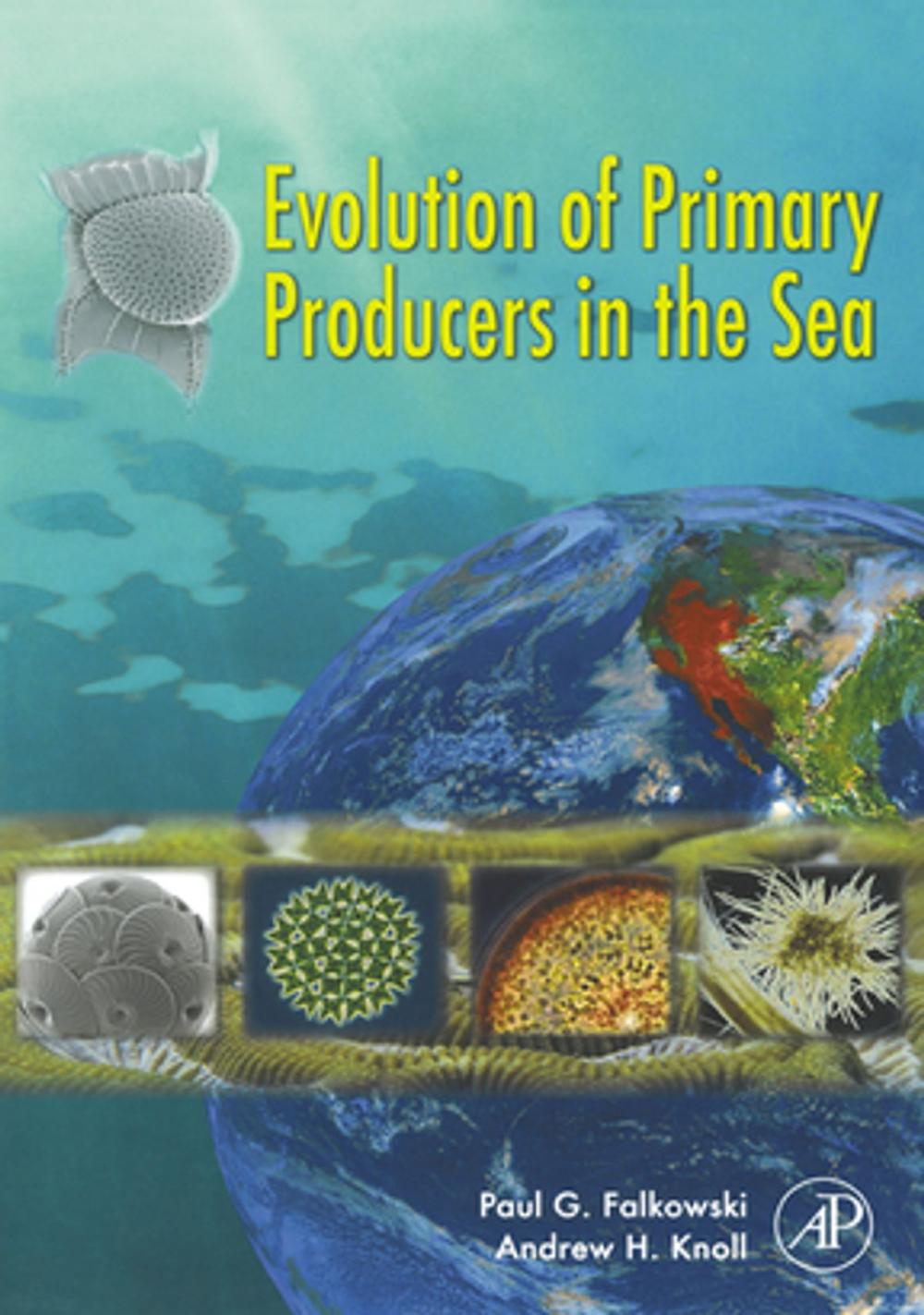 Big bigCover of Evolution of Primary Producers in the Sea