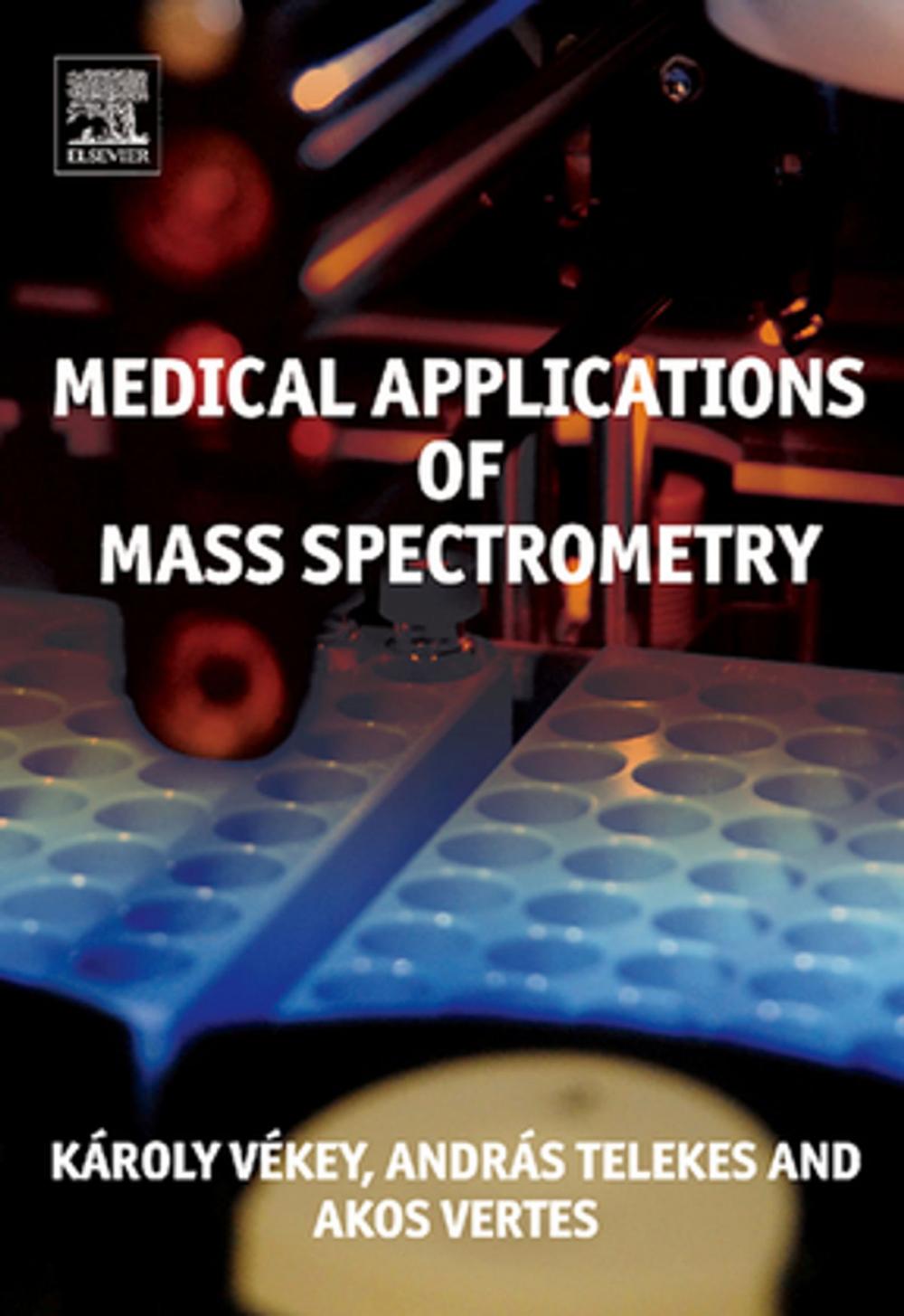 Big bigCover of Medical Applications of Mass Spectrometry