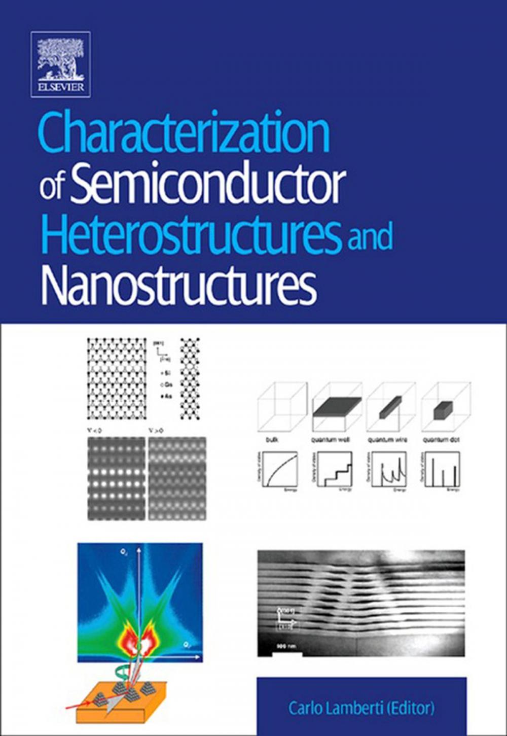 Big bigCover of Characterization of Semiconductor Heterostructures and Nanostructures