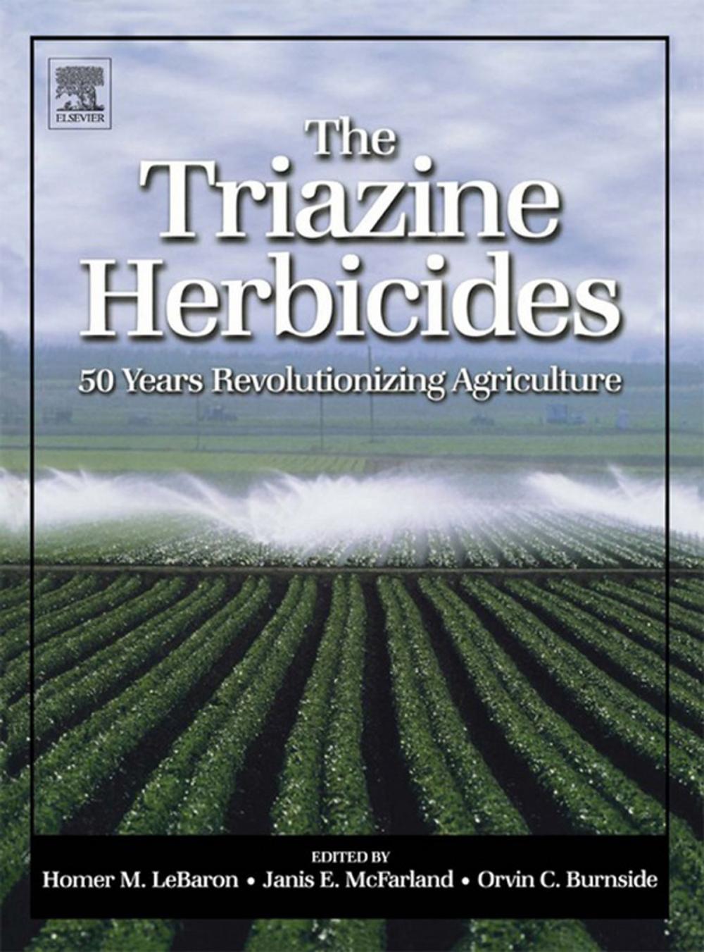 Big bigCover of The Triazine Herbicides