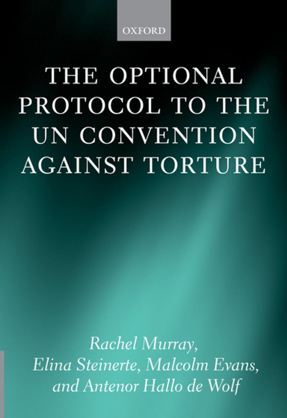 Big bigCover of The Optional Protocol to the UN Convention Against Torture