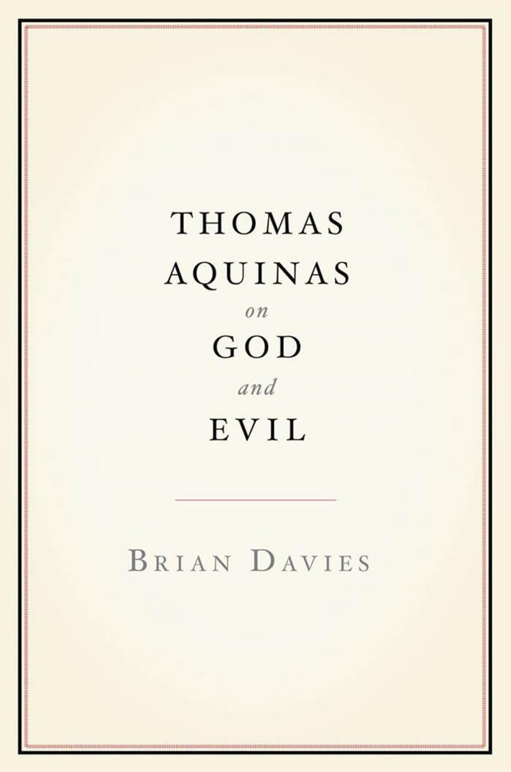 Big bigCover of Thomas Aquinas on God and Evil