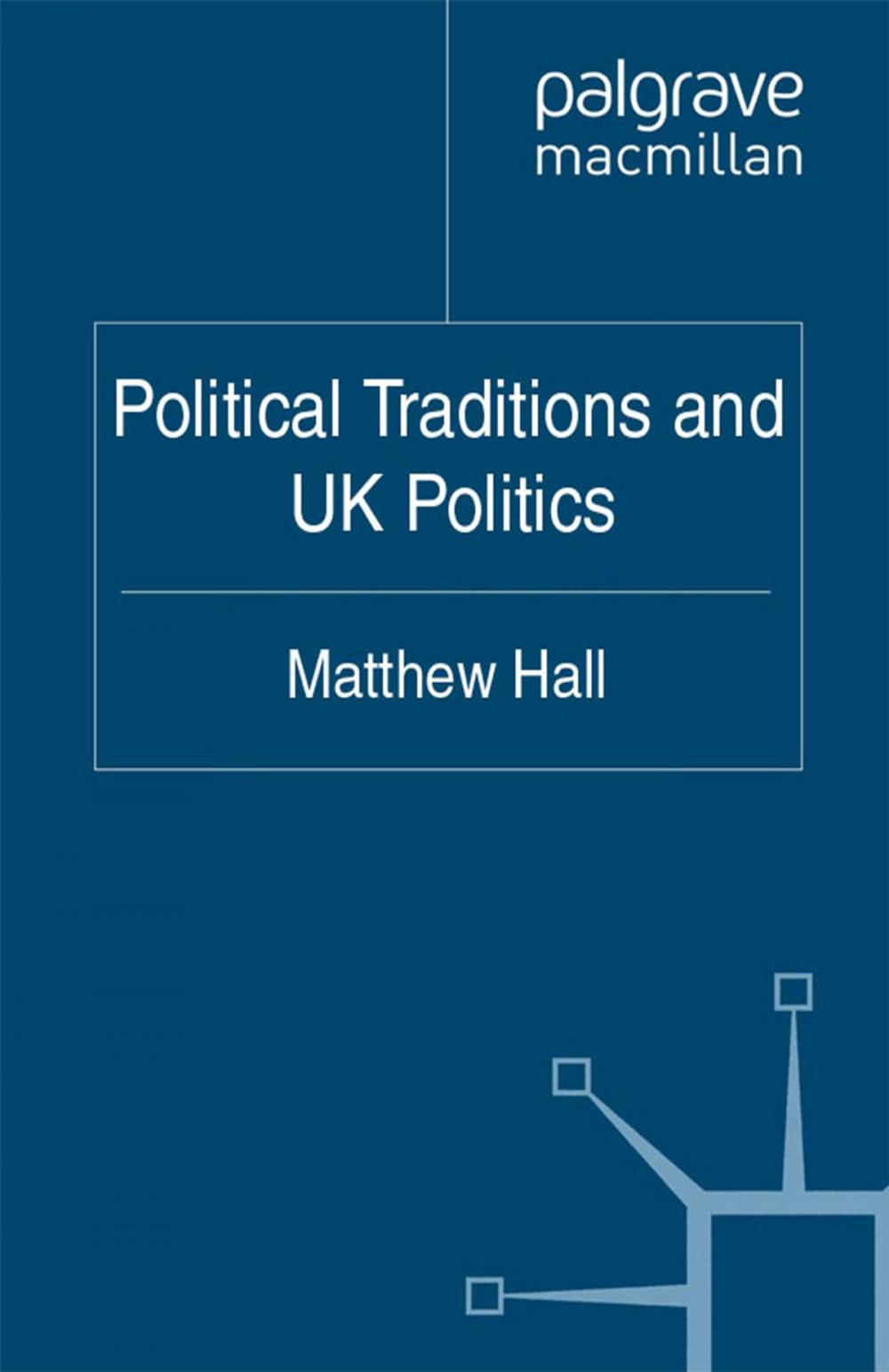 Big bigCover of Political Traditions and UK Politics
