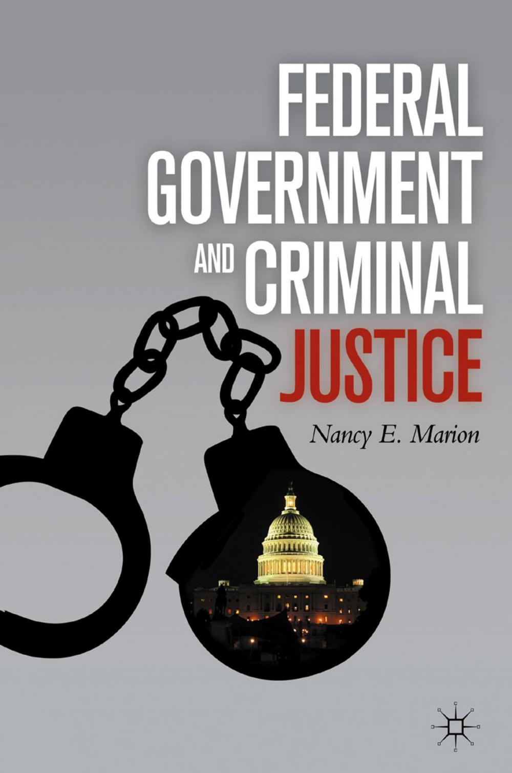 Big bigCover of Federal Government and Criminal Justice