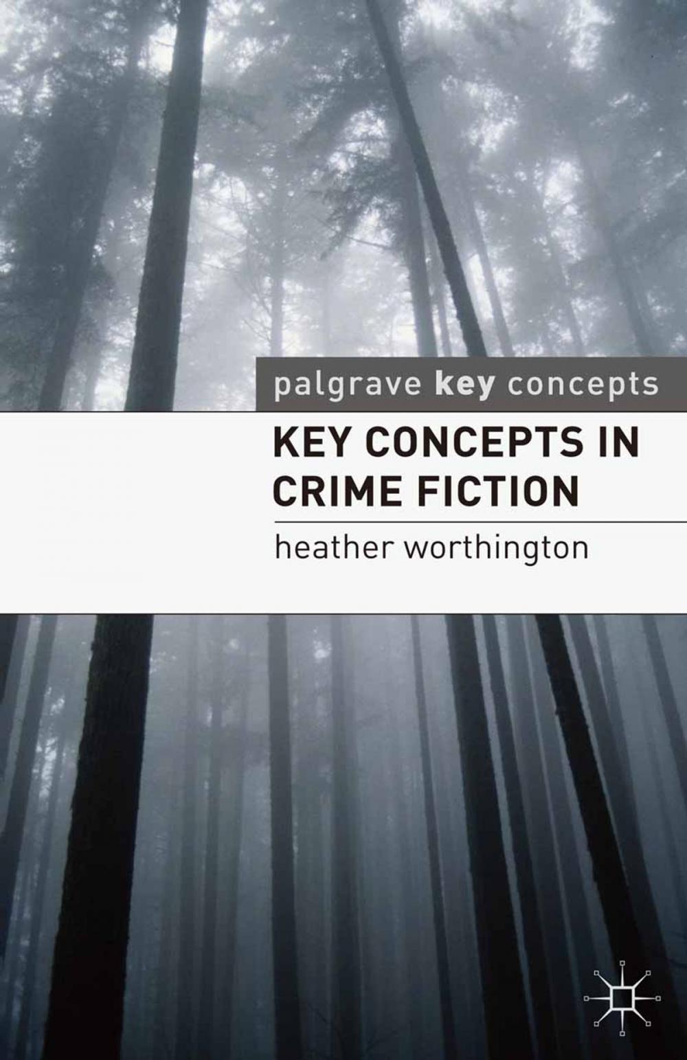 Big bigCover of Key Concepts in Crime Fiction