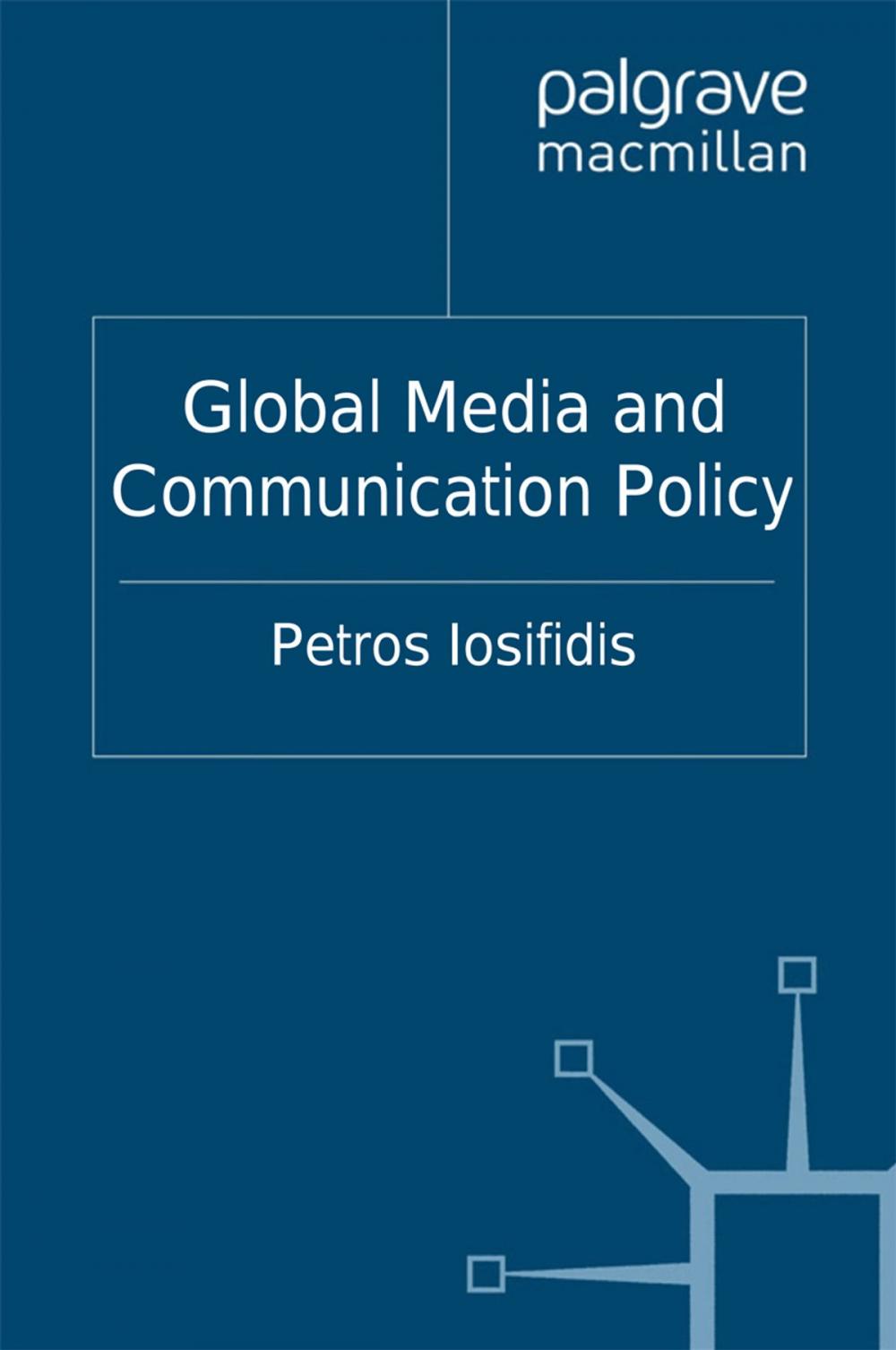 Big bigCover of Global Media and Communication Policy