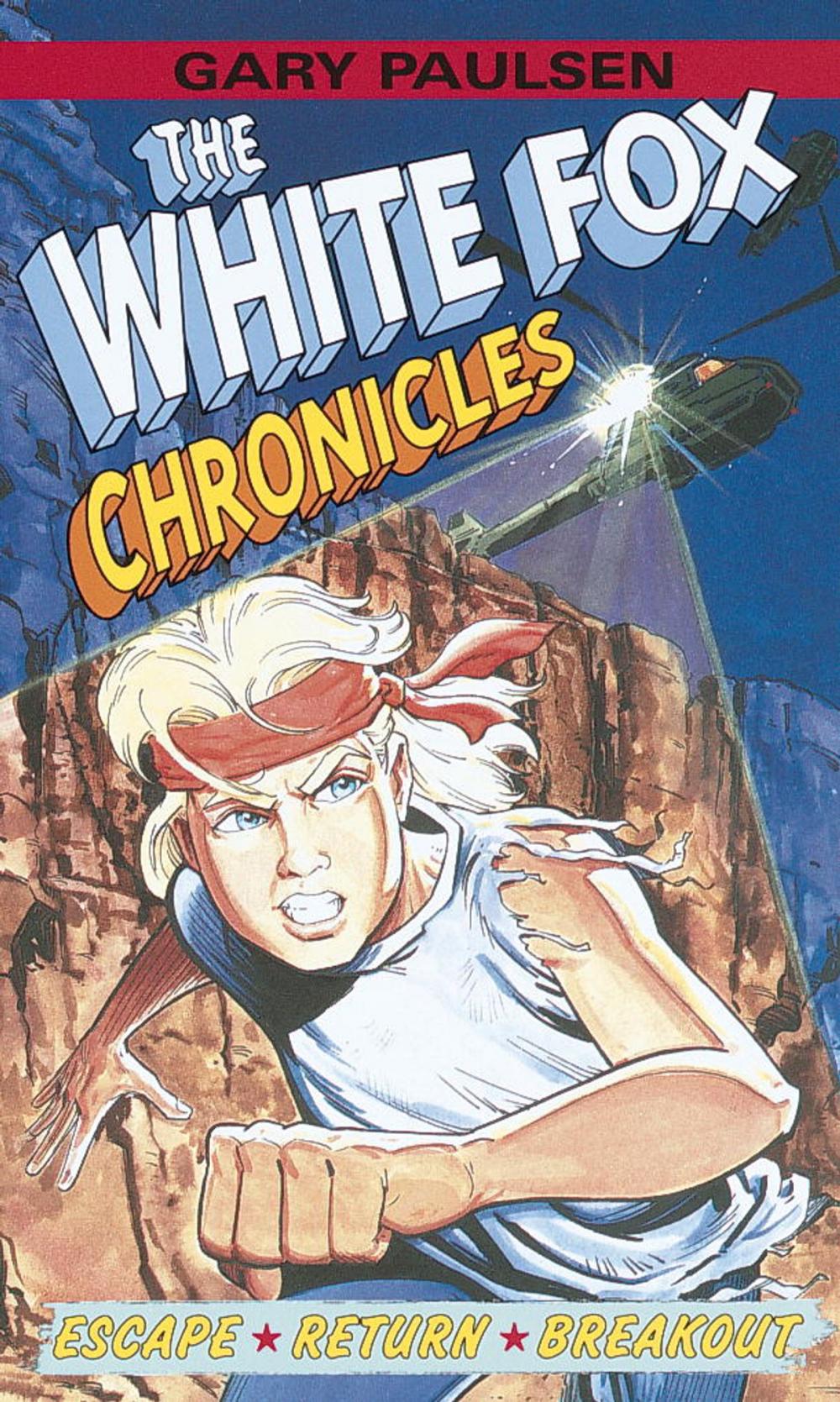 Big bigCover of The White Fox Chronicles