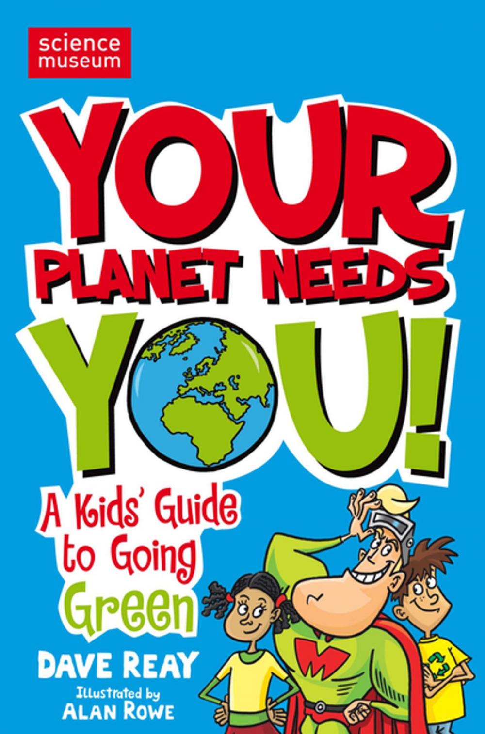 Big bigCover of Your Planet Needs You!