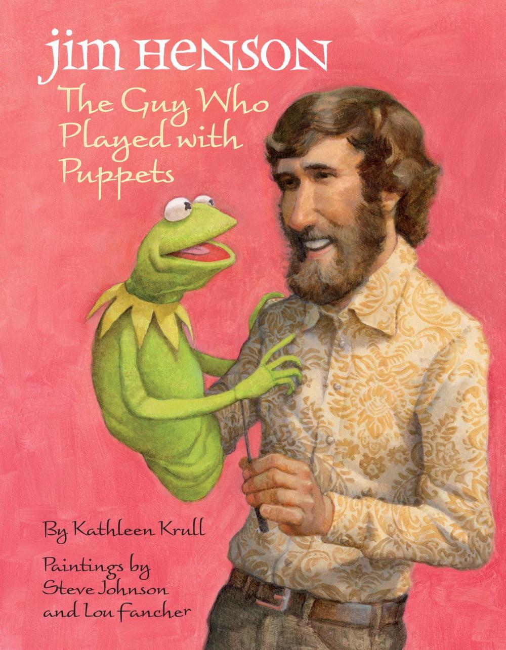 Big bigCover of Jim Henson: The Guy Who Played with Puppets