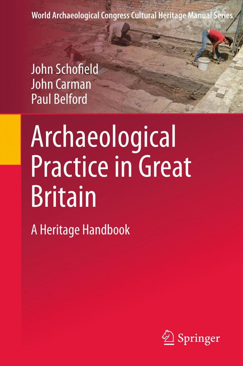 Big bigCover of Archaeological Practice in Great Britain