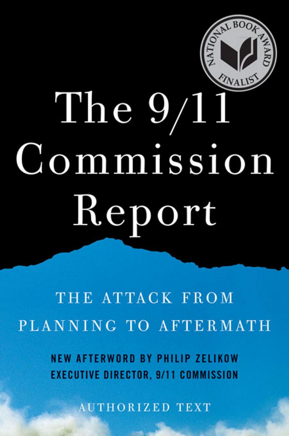 Big bigCover of The 9/11 Commission Report: The Attack from Planning to Aftermath (Authorized Text, Shorter Edition)