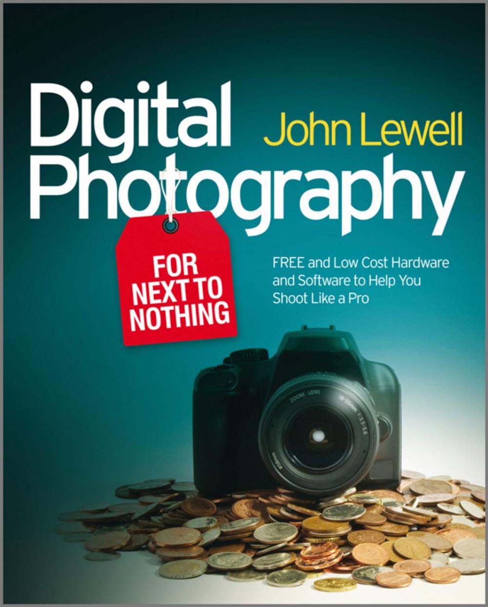 Big bigCover of Digital Photography for Next to Nothing