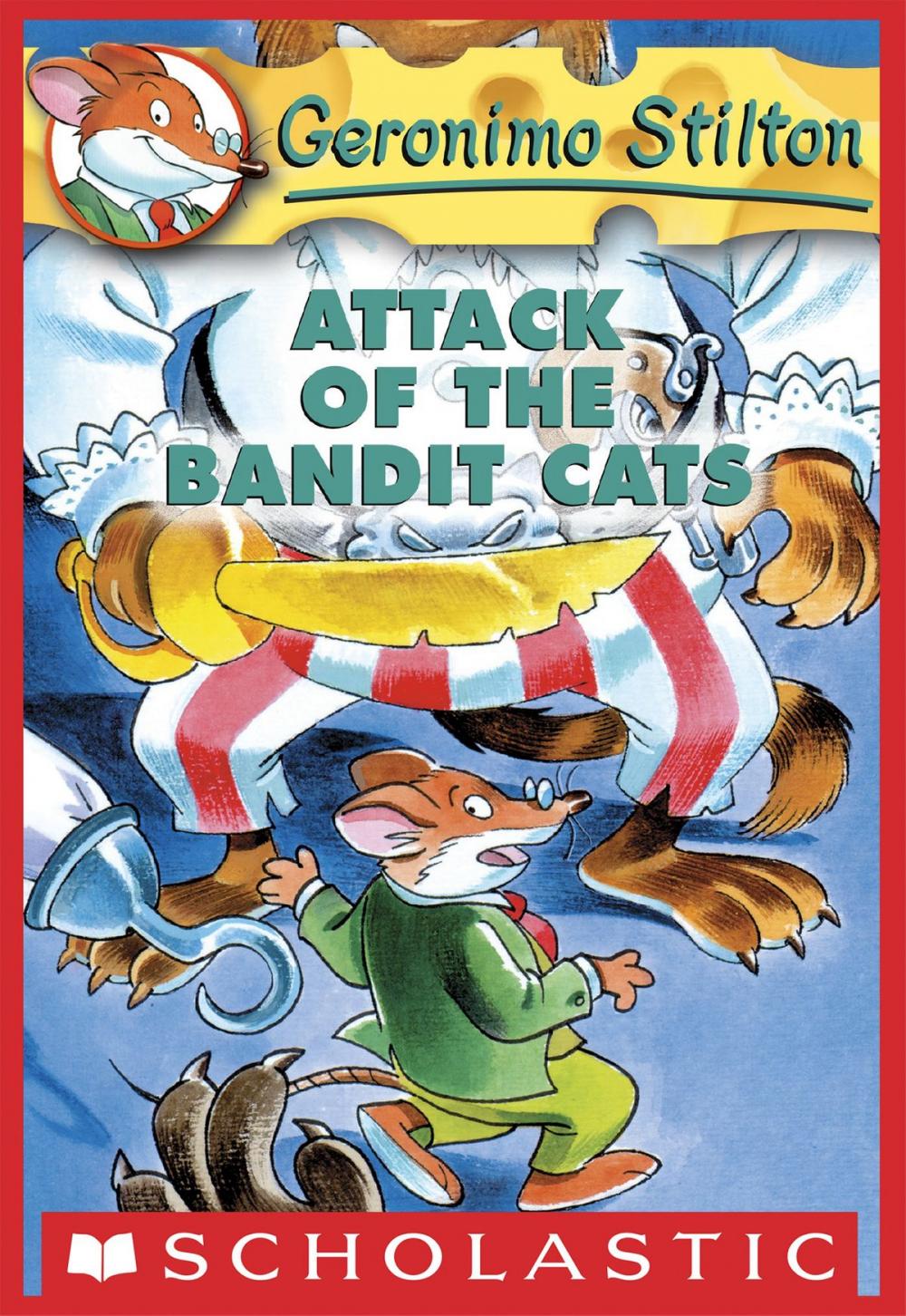 Big bigCover of Geronimo Stilton #8: Attack of the Bandit Cats