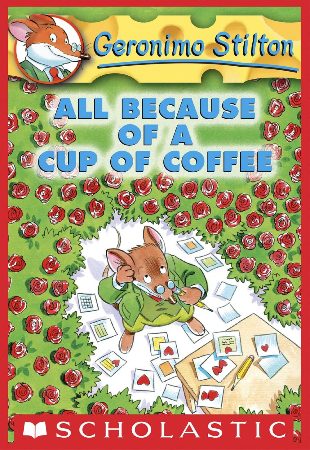 Big bigCover of Geronimo Stilton #10: All Because of a Cup of Coffee