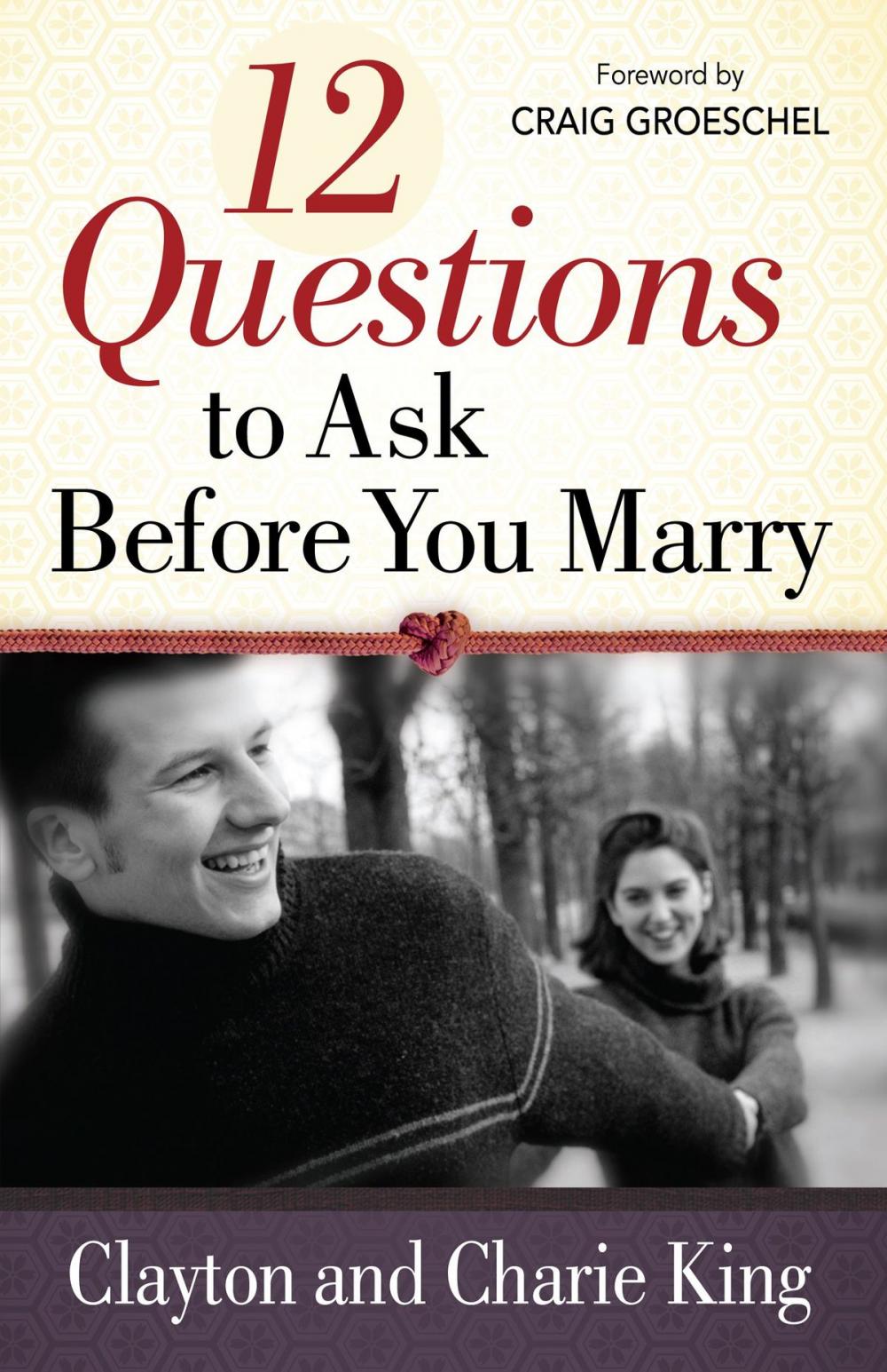 Big bigCover of 12 Questions to Ask Before You Marry