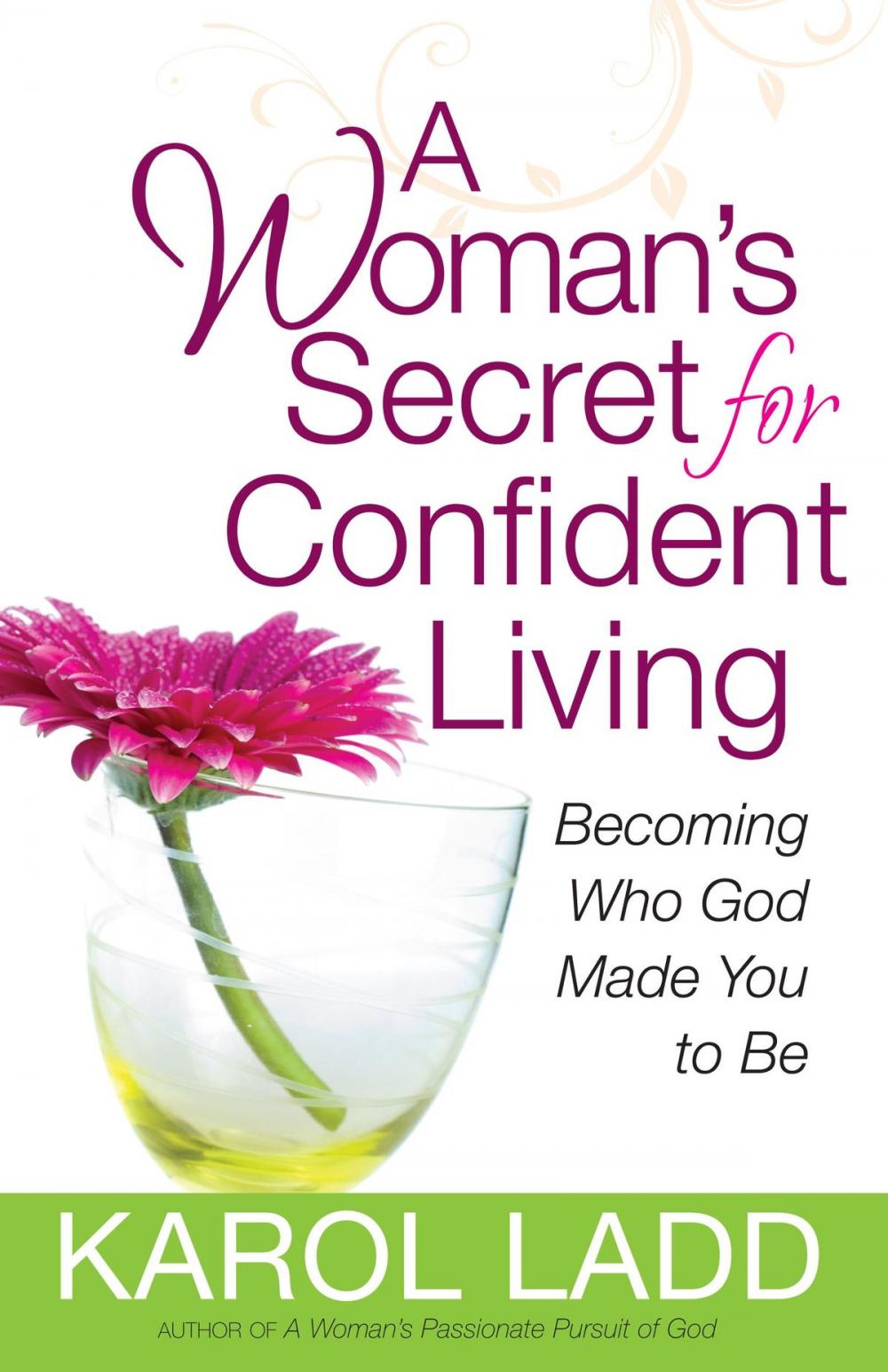 Big bigCover of A Woman's Secret for Confident Living