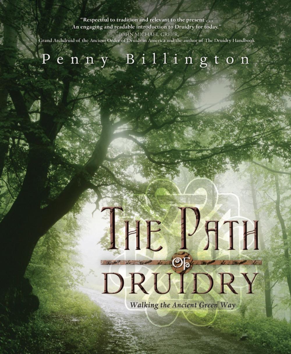 Big bigCover of The Path of Druidry: Walking the Ancient Green Way