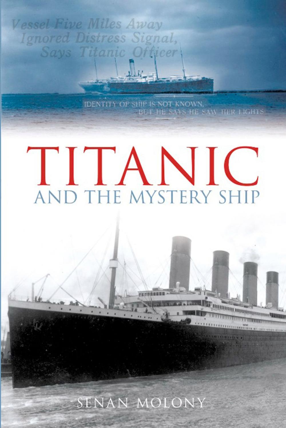 Big bigCover of Titanic and the Mystery Ship