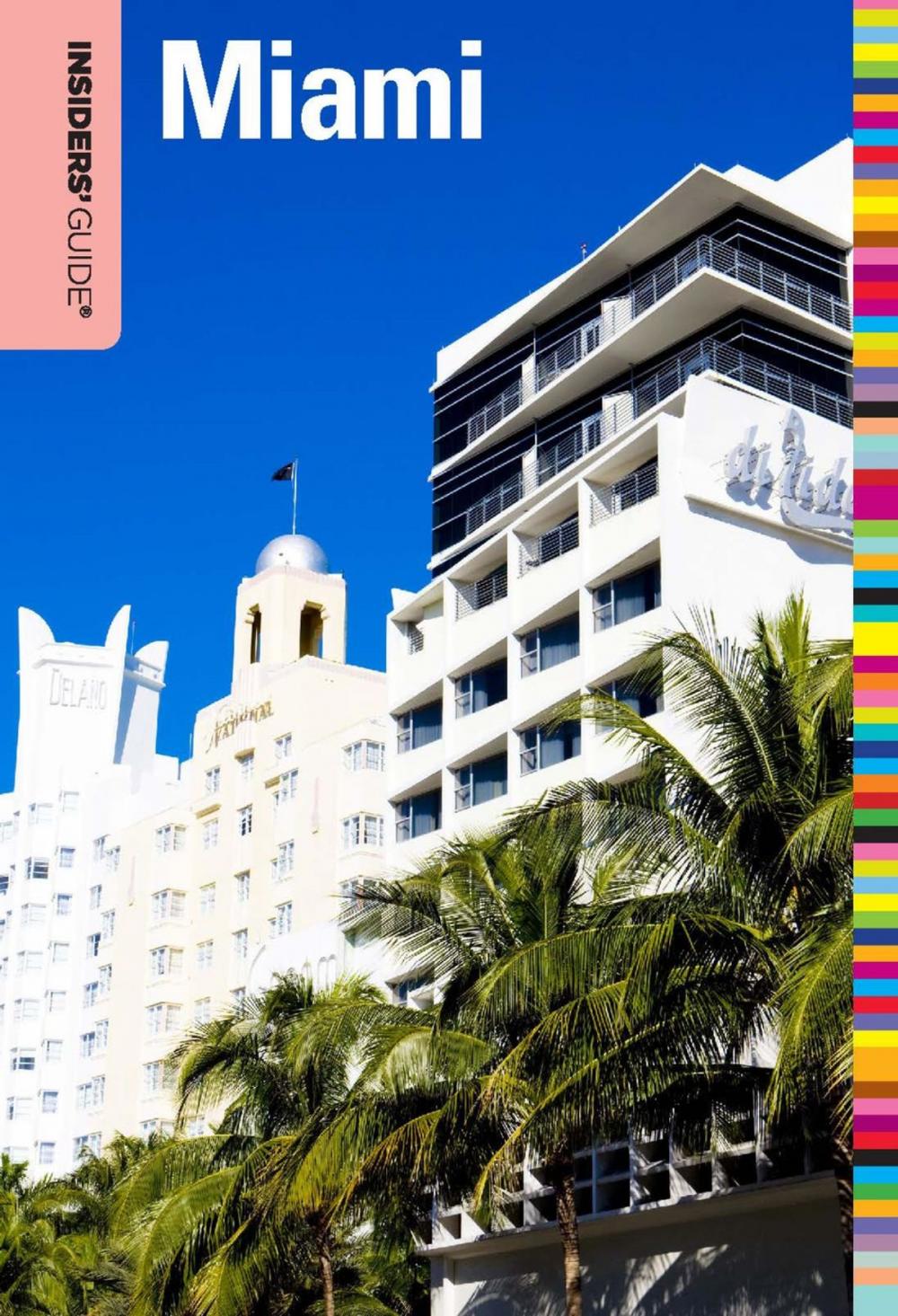 Big bigCover of Insiders' Guide® to Miami