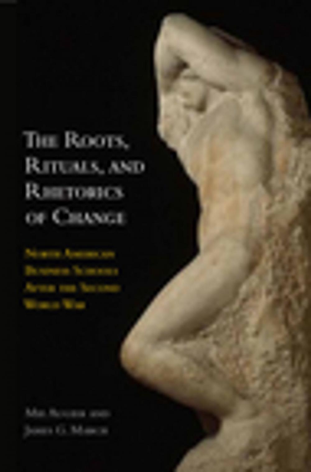 Big bigCover of The Roots, Rituals, and Rhetorics of Change