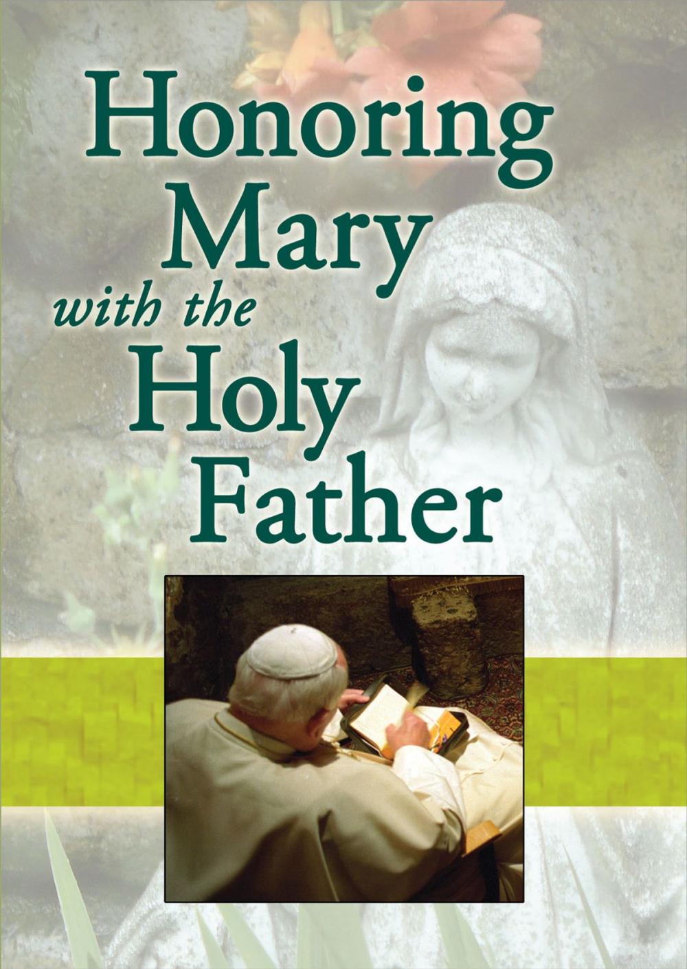 Big bigCover of Honoring Mary with the Holy Father