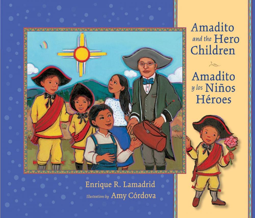 Big bigCover of Amadito and the Hero Children: Amadito y los Ninos Heroes