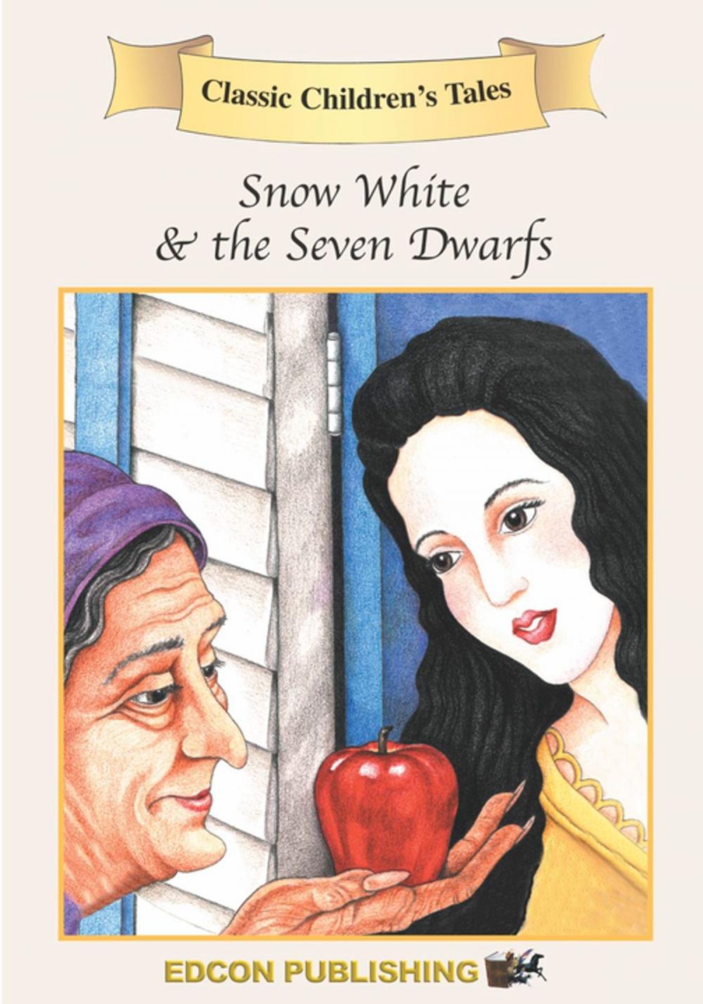 Big bigCover of Snow White and the Seven Drawfs: Classic Children's Tales