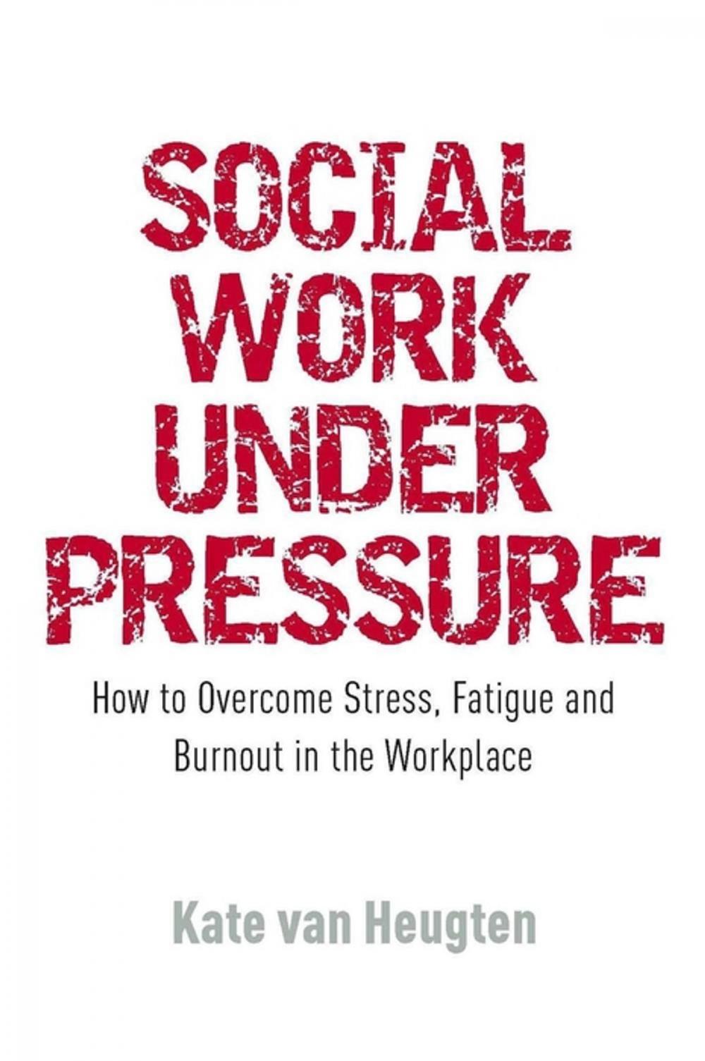 Big bigCover of Social Work Under Pressure