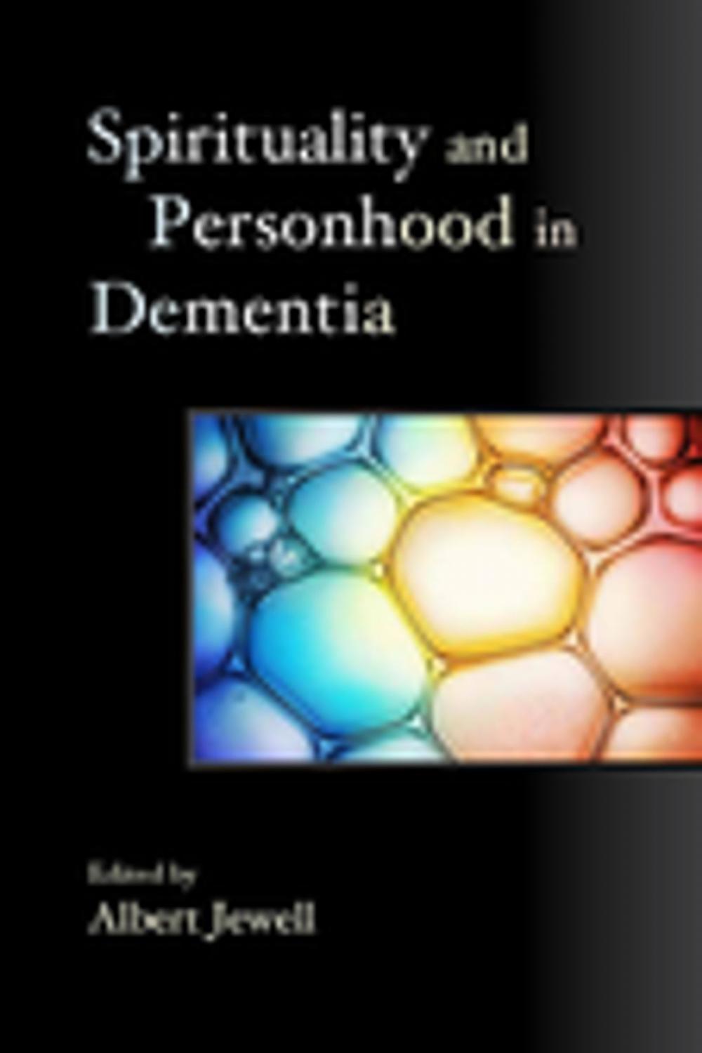 Big bigCover of Spirituality and Personhood in Dementia