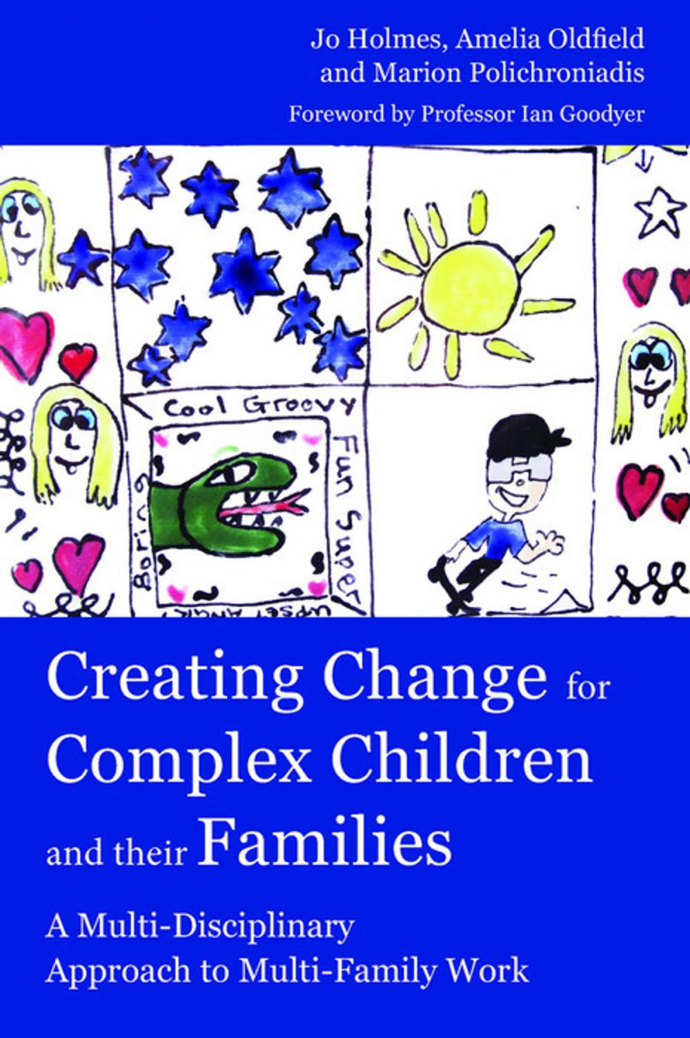 Big bigCover of Creating Change for Complex Children and their Families