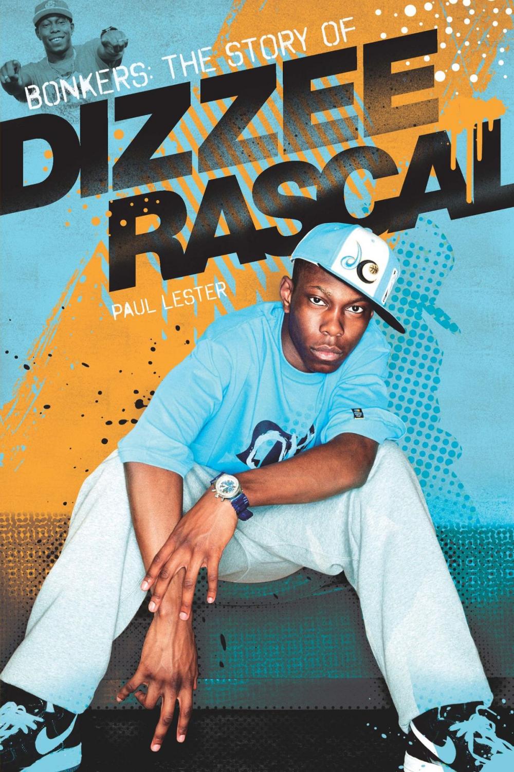 Big bigCover of Bonkers: The Story of Dizzee Rascal