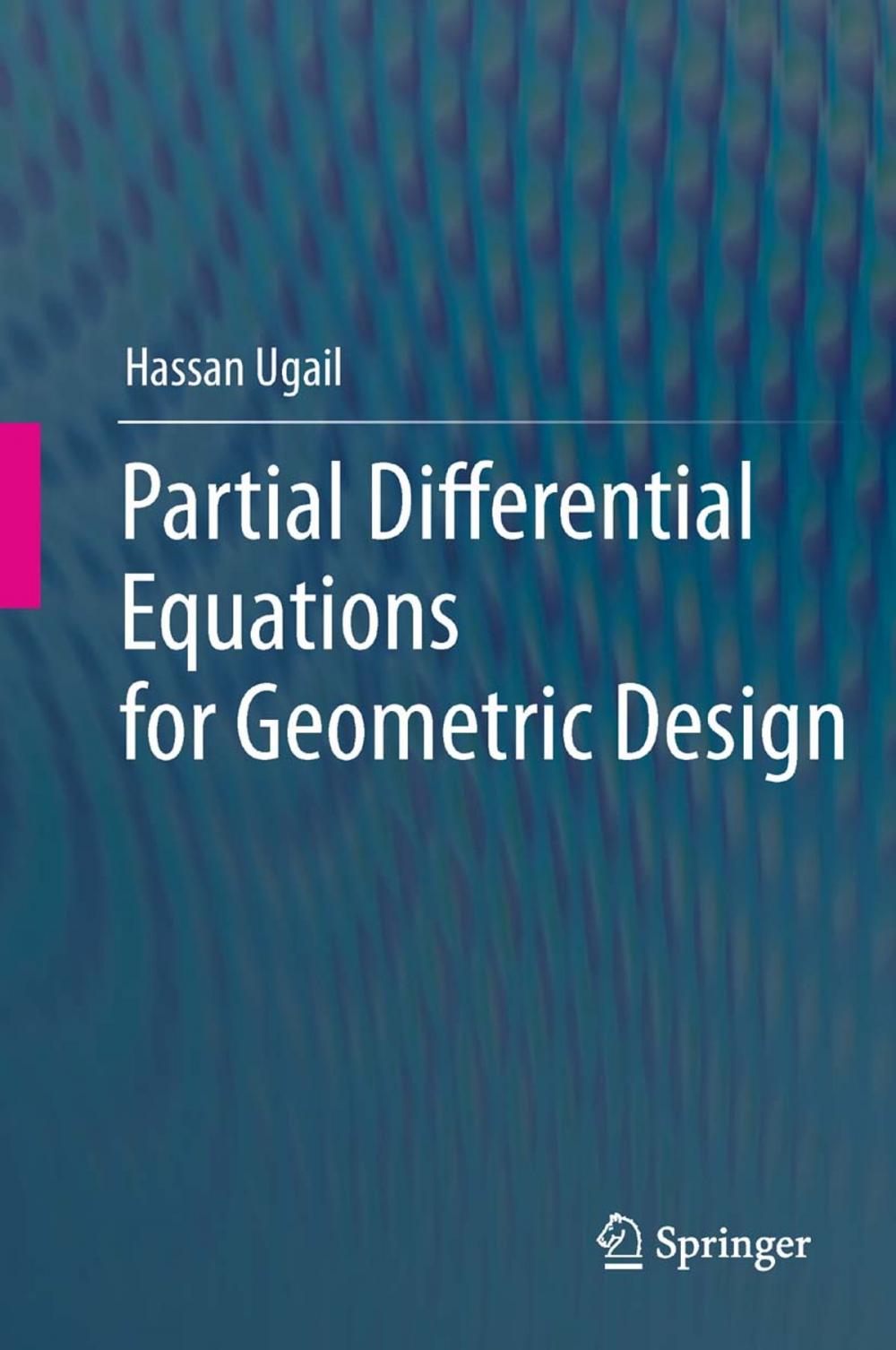 Big bigCover of Partial Differential Equations for Geometric Design