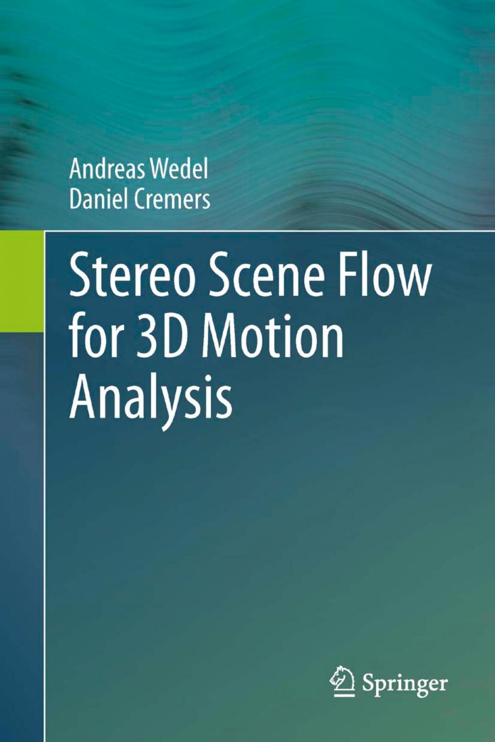 Big bigCover of Stereo Scene Flow for 3D Motion Analysis