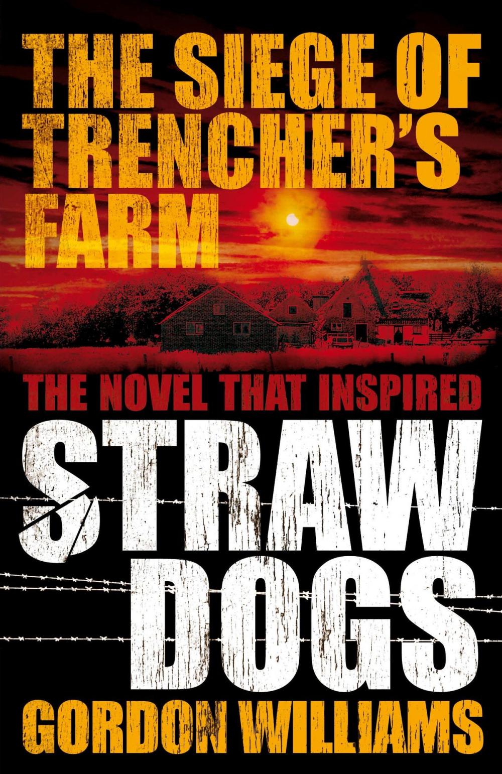 Big bigCover of The Siege of Trencher's Farm - Straw Dogs