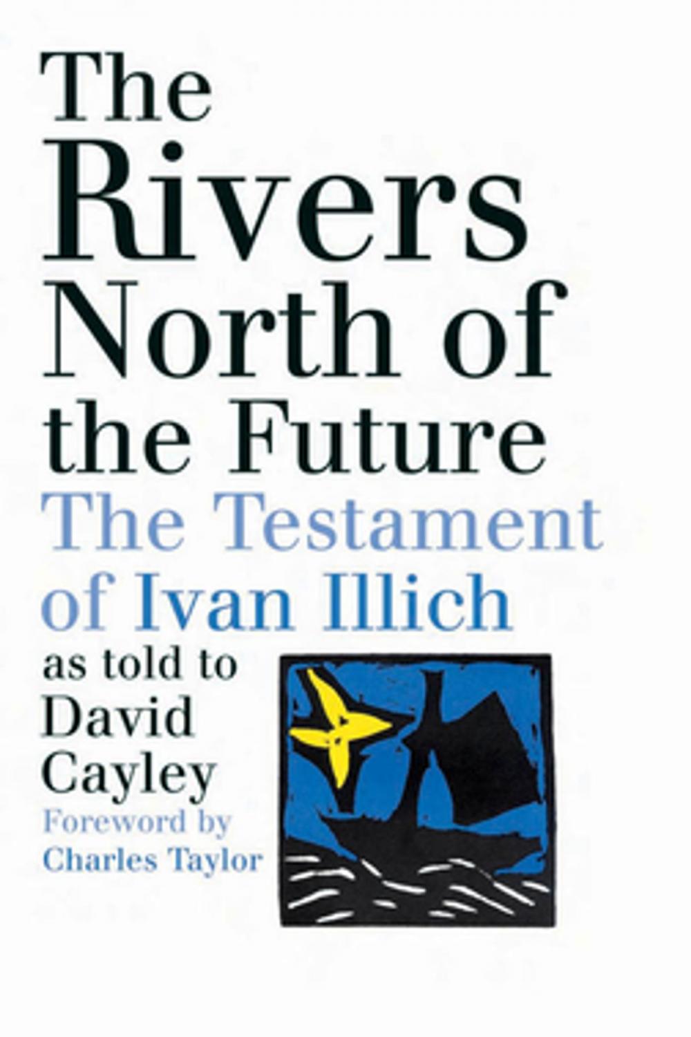 Big bigCover of The Rivers North of the Future