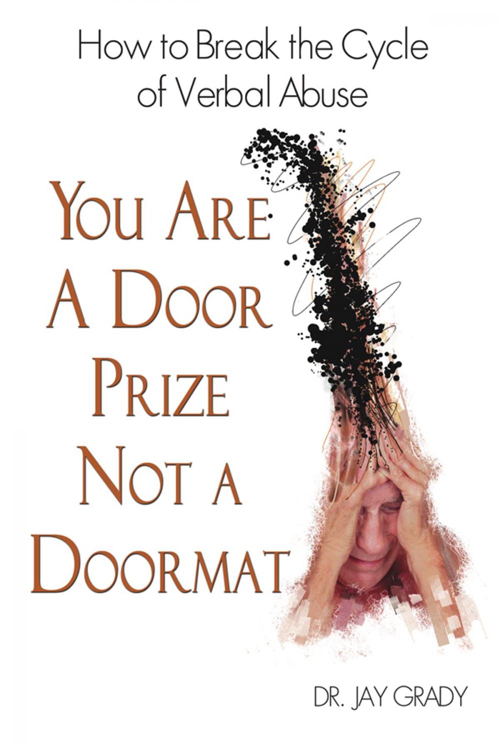 Big bigCover of You Are A Door Prize, Not A Doormat