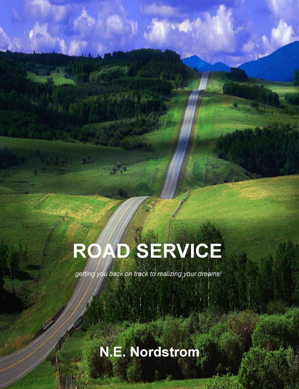 Big bigCover of Road Service: Getting you back on track to realizing your dreams!