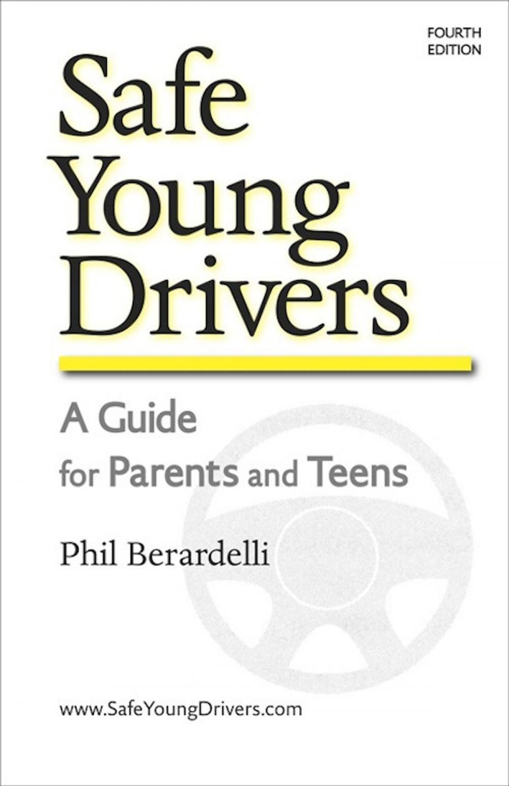 Big bigCover of Safe Young Drivers: A Guide for Parents and Teens