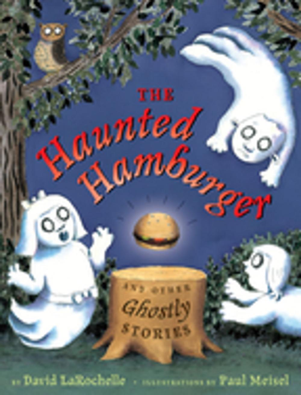 Big bigCover of The Haunted Hamburger and Other Ghostly Stories