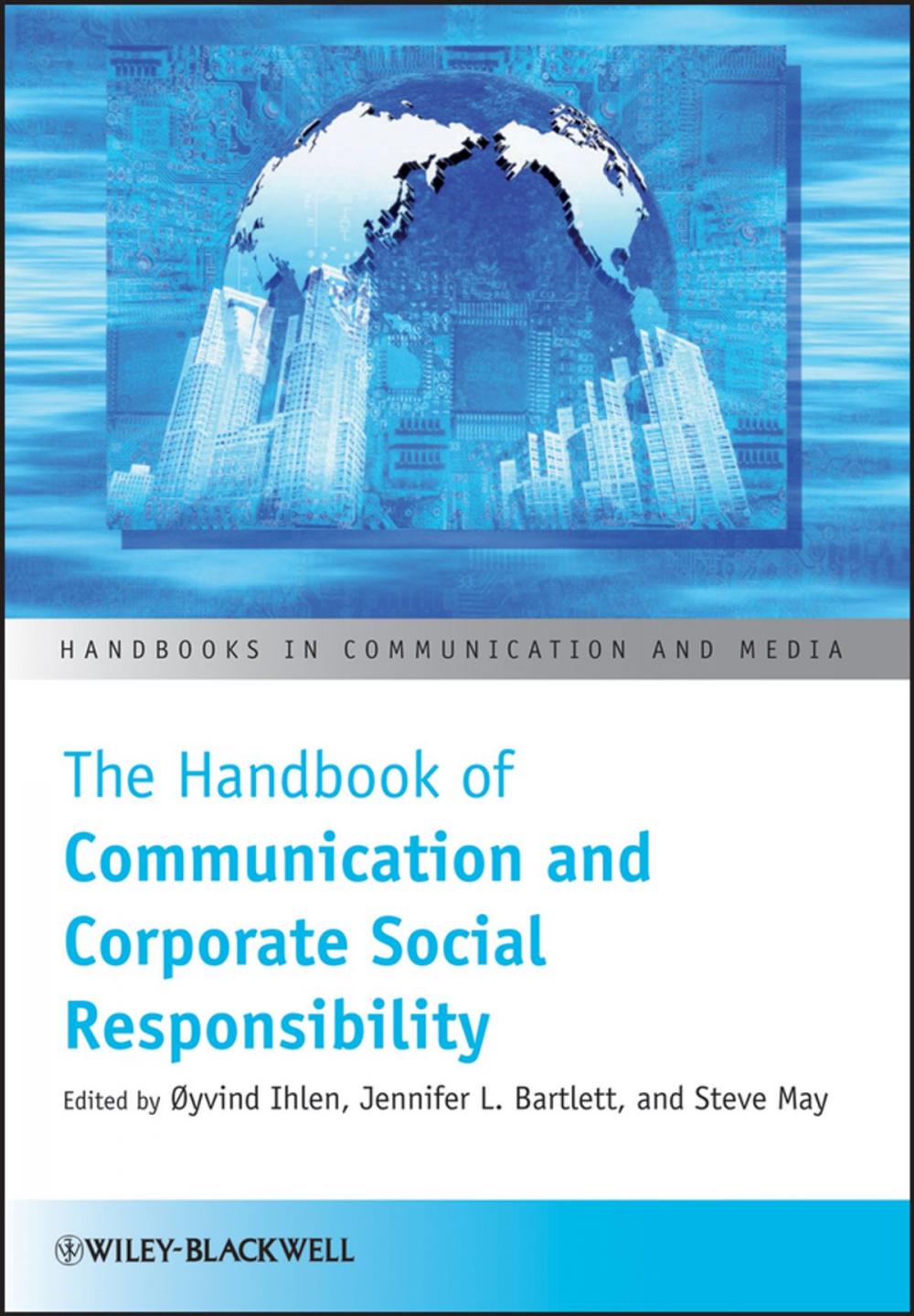 Big bigCover of The Handbook of Communication and Corporate Social Responsibility