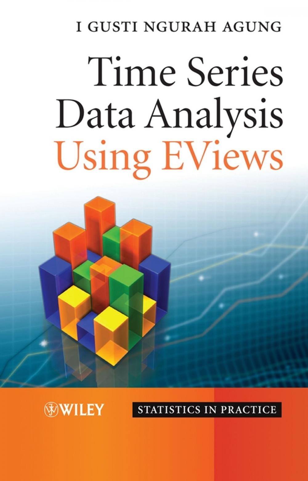 Big bigCover of Time Series Data Analysis Using EViews