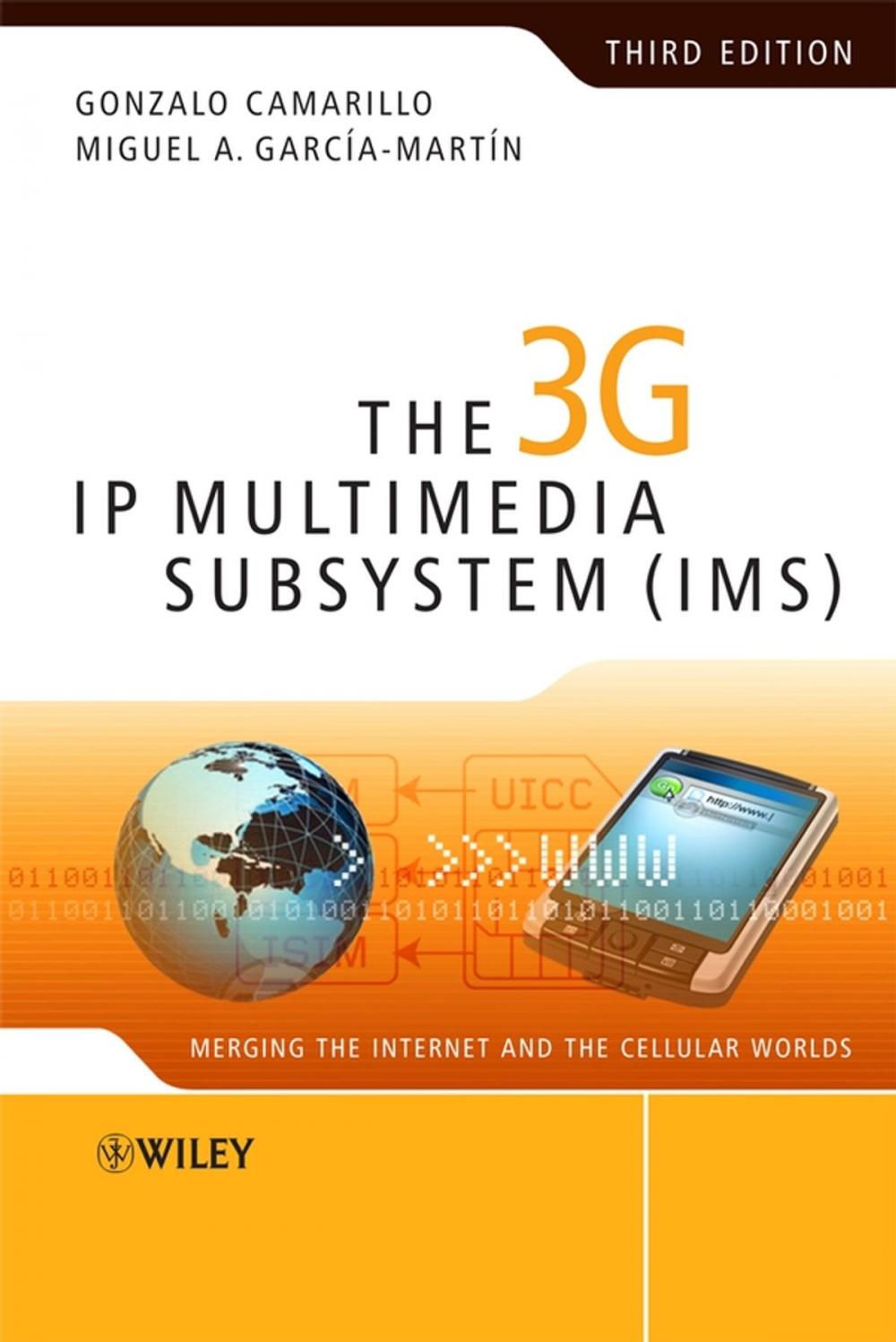 Big bigCover of The 3G IP Multimedia Subsystem (IMS)