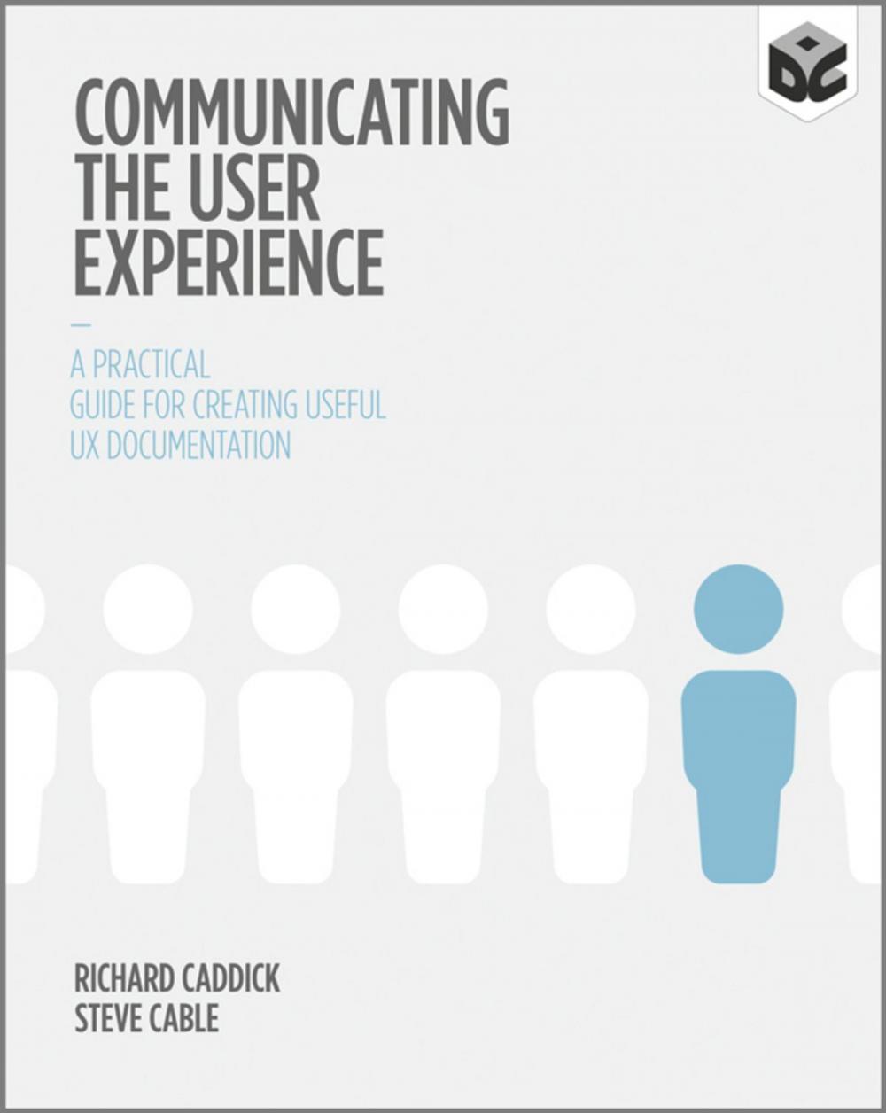 Big bigCover of Communicating the User Experience