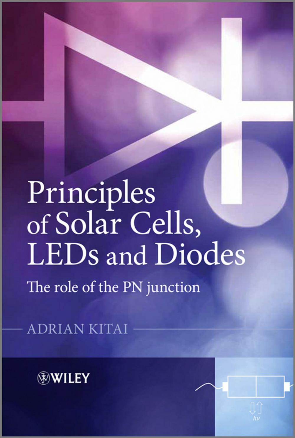 Big bigCover of Principles of Solar Cells, LEDs and Diodes